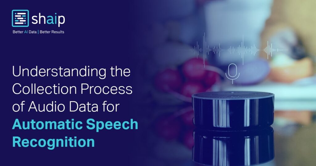 Audio Data Collection for ASR (Automatic Speech Recognition): Best Practices & Methods