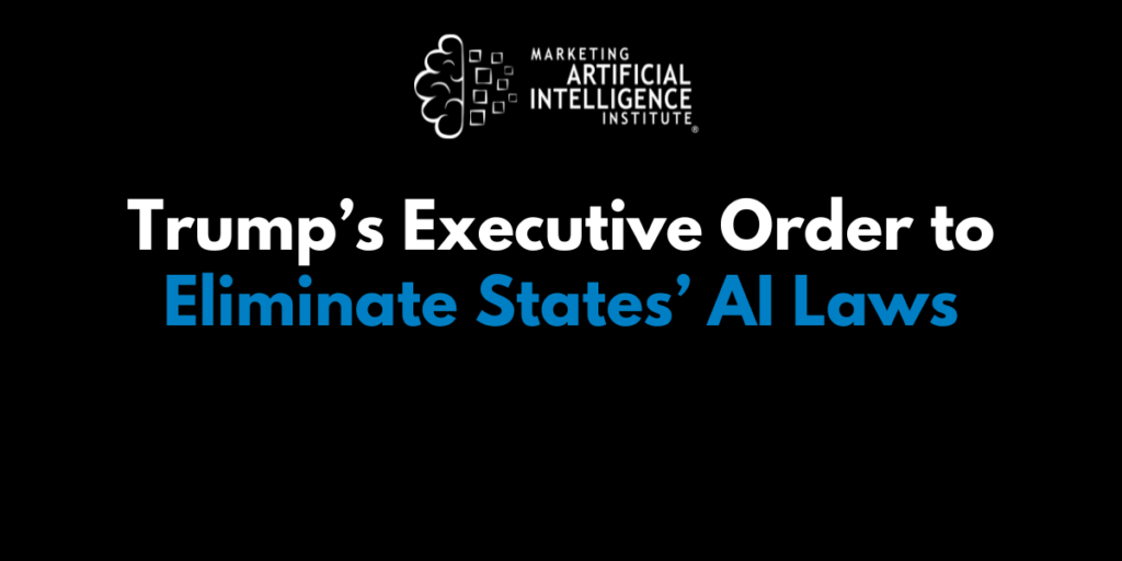 Trump’s Executive Order to Eliminate States’ AI Laws
