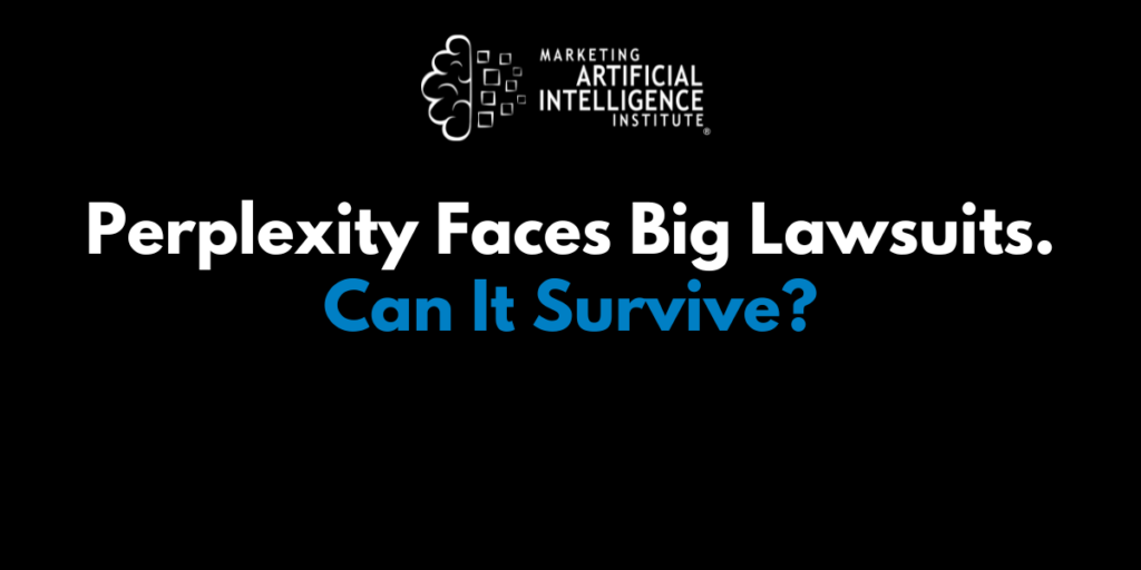 Perplexity Faces Big Lawsuits. Can It Survive?